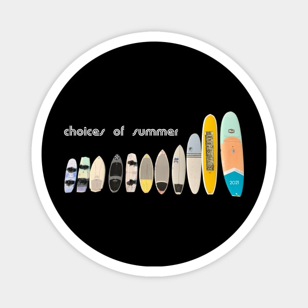 Choices of Summer Color Magnet by LocalsOnly